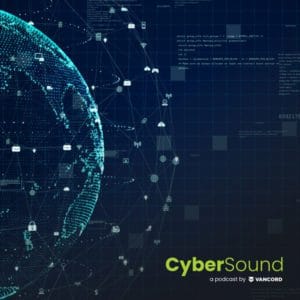 CyberSound Episode 35, Secure Access Service Edge cover photo