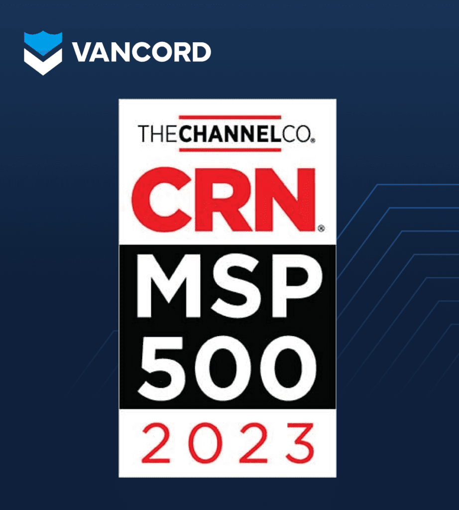 Vancord Named on Managed Service Provider 500 banner