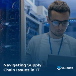 Navigating Supply Chain Issues in IT image
