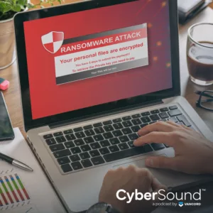CyberSound ep86 Recent Cyber Attacks in CT: Protecting Your Business from Financial Fraud cover
