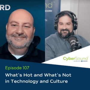 Jason Pufahl, Steven Maresca and Brian Brehart discuss about What’s Hot and What’s Not in Technology and Culture