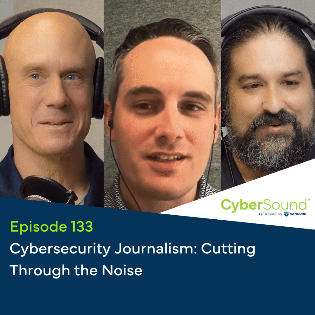 Cybersecurity Journalism: Cutting Through the Noise