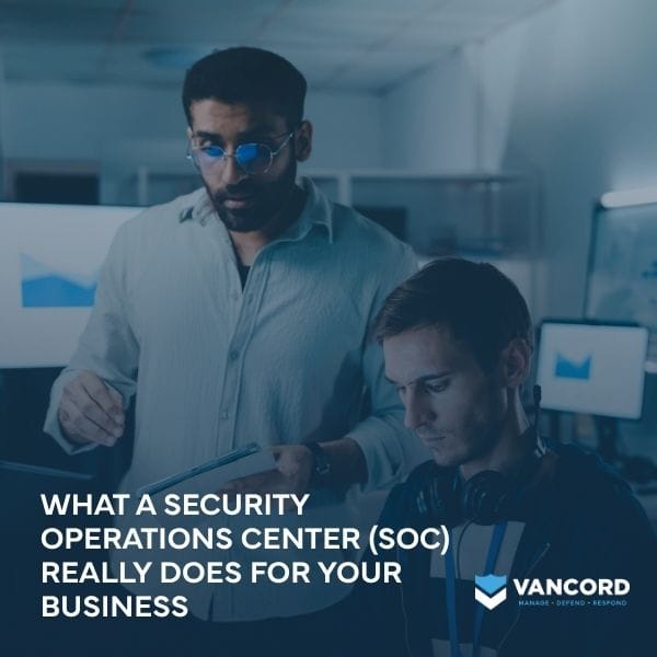 what a security operations center soc really does for your business