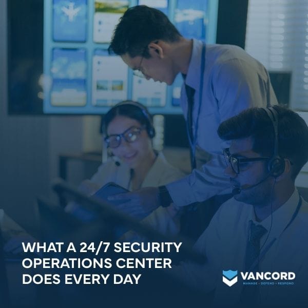what a 247 security operations center does every day