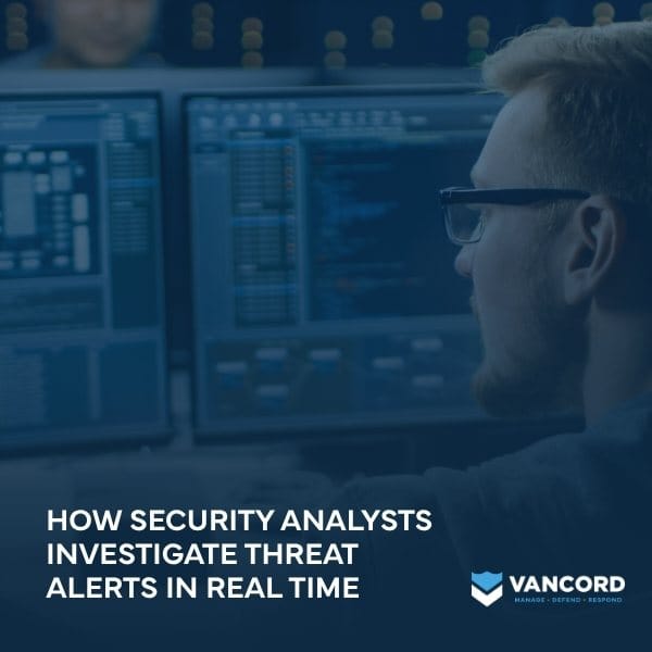 how security analysts investigate threat alerts in real time featured img