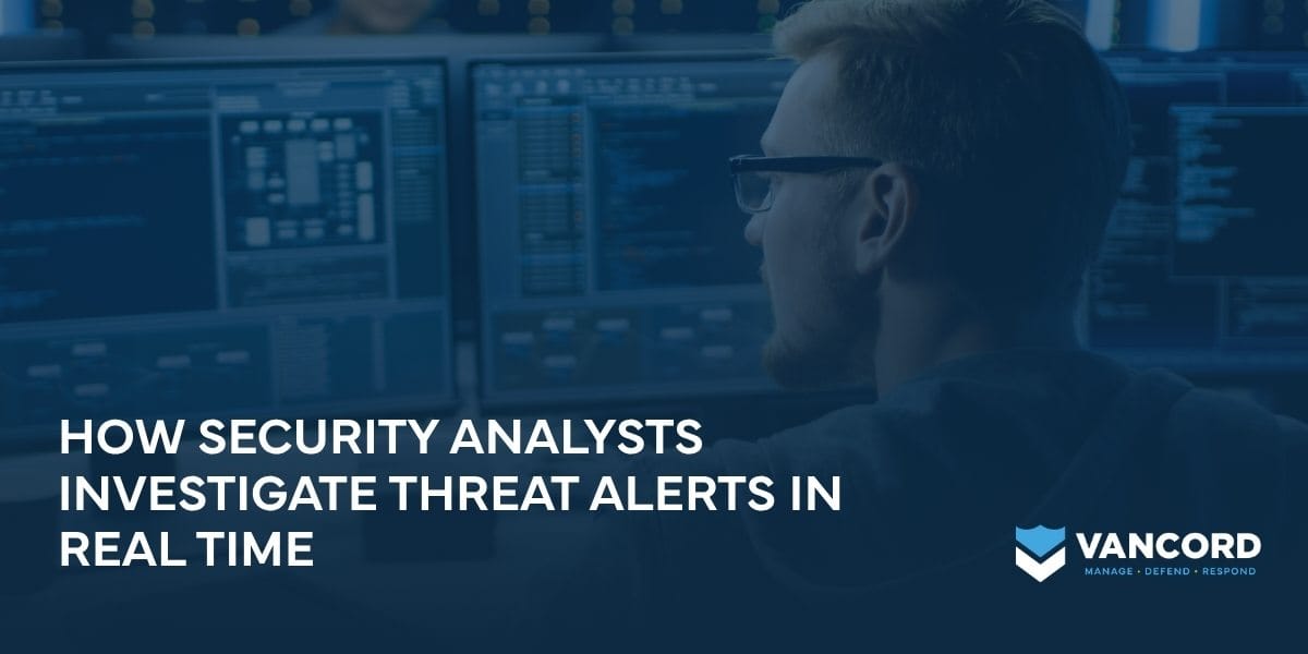 how security analysts investigate threat alerts in real time
