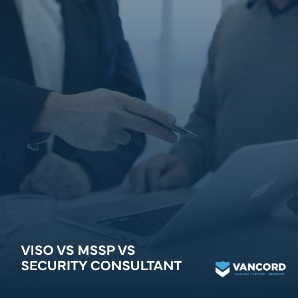 viso vs mssp vs security consultant featured img