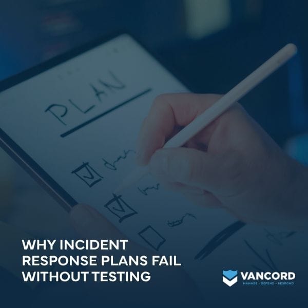 why incident response plans fail without testing featured img