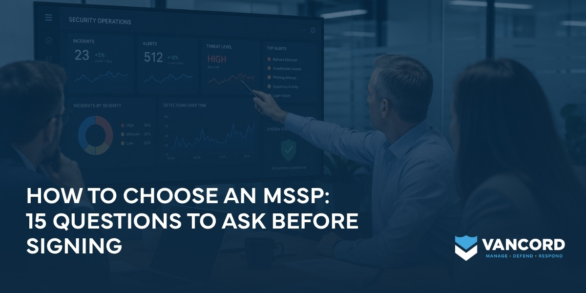 how to choose an mssp 15 questions to ask before signing how to choose an mssp 15 questions to ask before signing