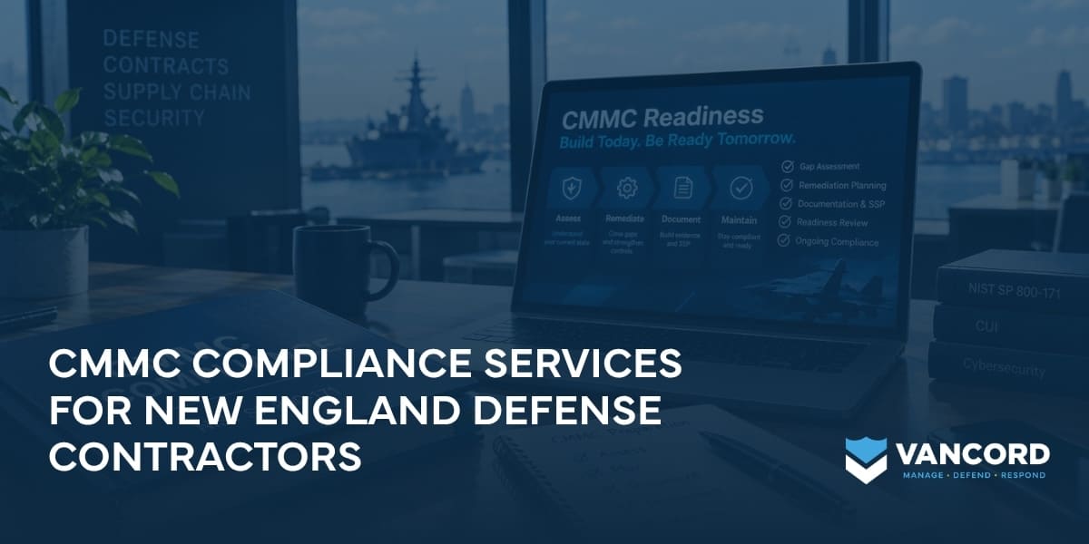 cmmc compliance services for new england defense contractors cmmc compliance services for new england defense contractors