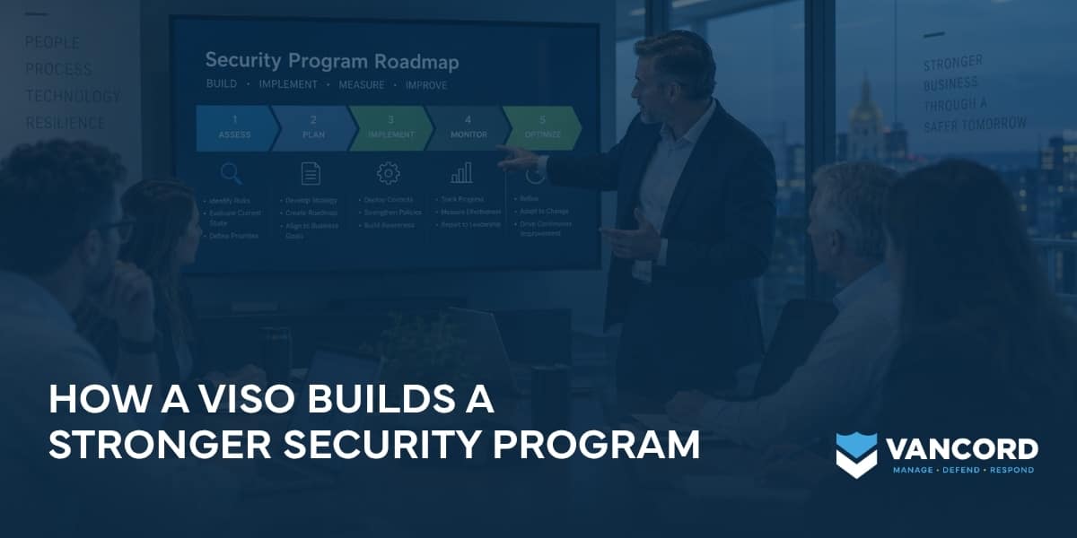 how a viso builds a stronger security program how a viso builds a stronger security program