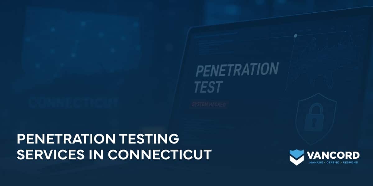 penetration testing services in connecticut penetration testing services in connecticut