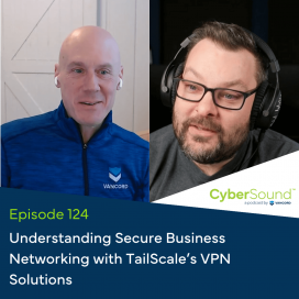 Vancord Team and Alex Kretzschmar discuss about Understanding Secure Business Networking with TailScale